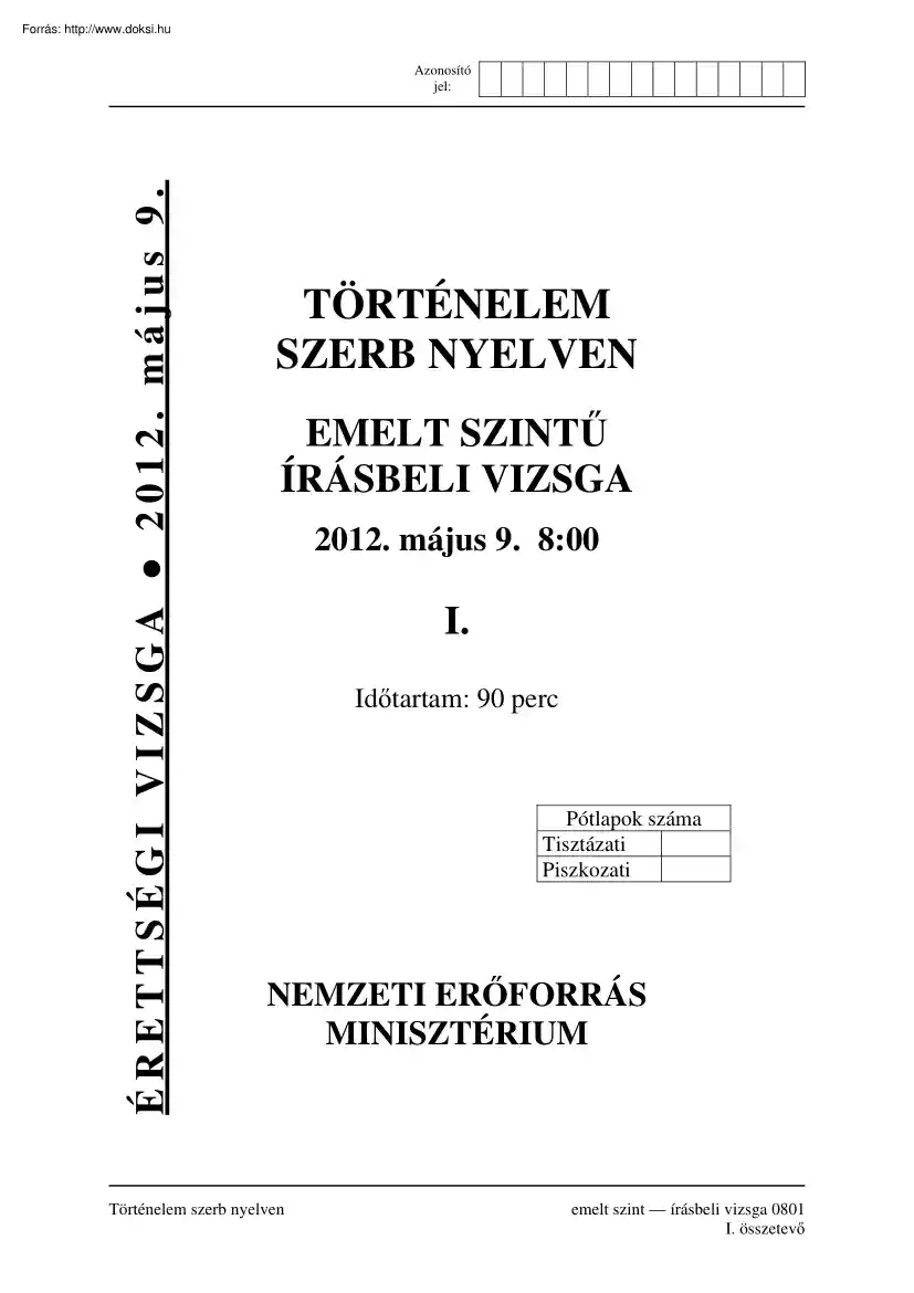 Történelem szerb nyelven emelt szintű írásbeli érettségi vizsga megoldással, 2012