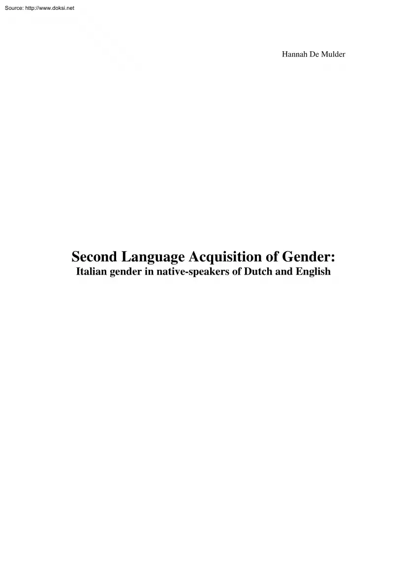 Hannah De Mulder - Second Language Acquisition of Gender, Italian Gender in Native Speakers of Dutch and English