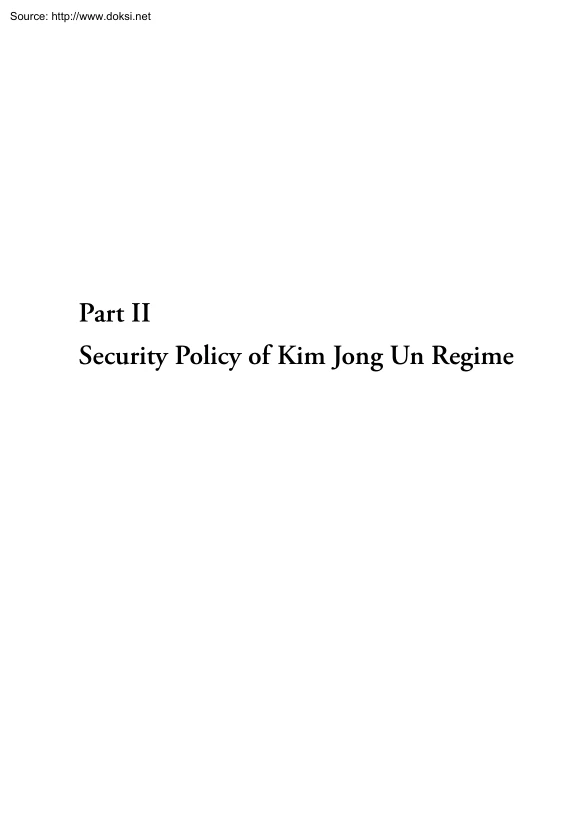 Bruce E. Bechtol Jr. - Security Policy of Kim Jong Un Regime
