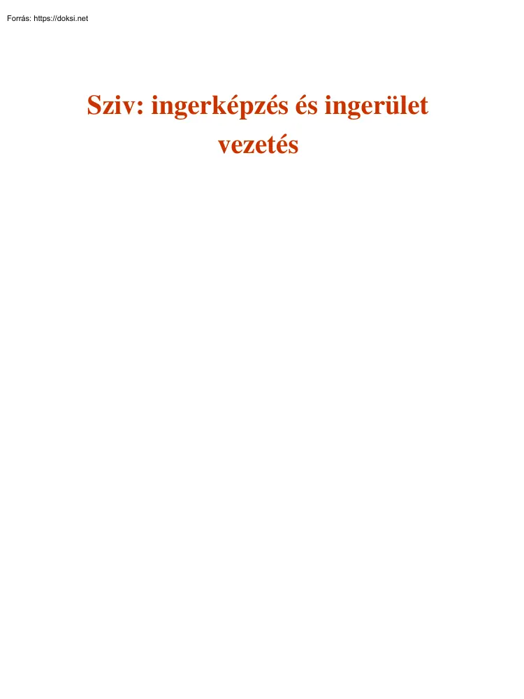 Szív, ingerképzés és ingerület vezetés