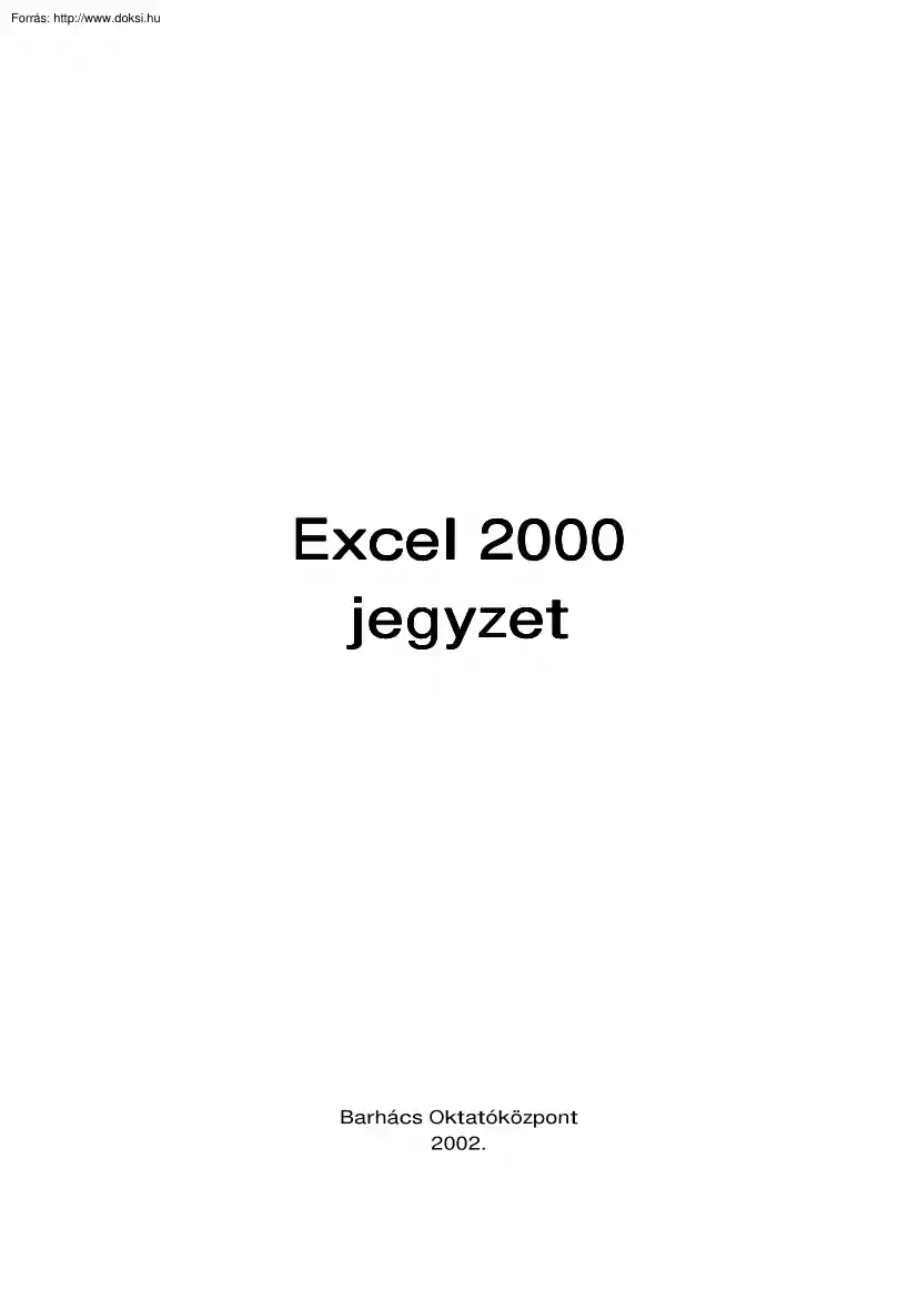 Barhács - Excel 2000 jegyzet