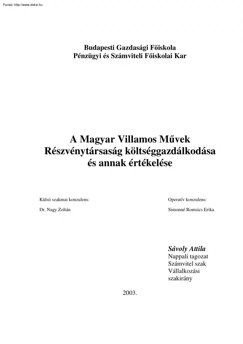 Sávoly Attila - A Magyar Villamos Művek Részvénytársaság költséggazdálkodása és annak értékelése