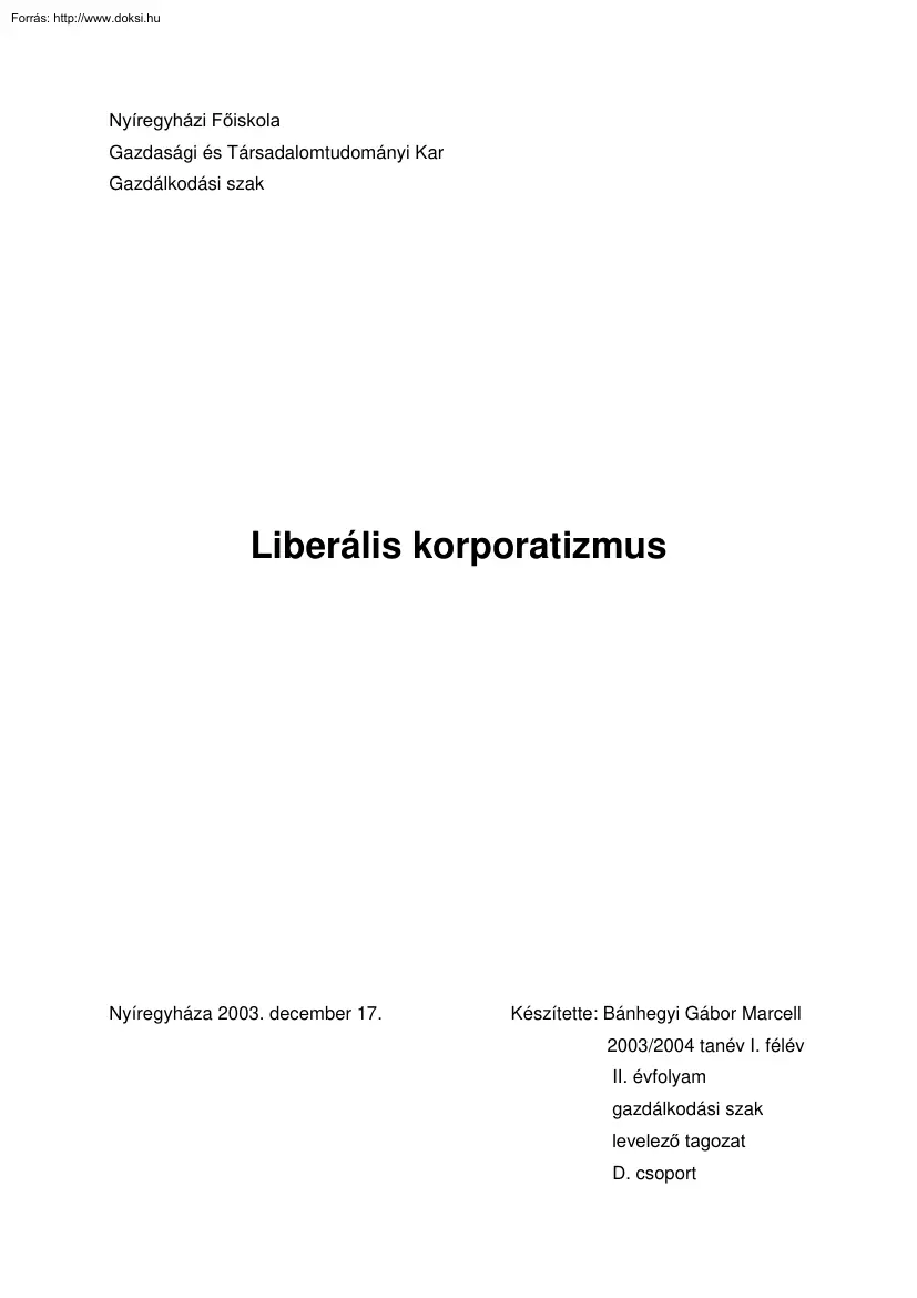 Bánhegyi Gábor - Liberális korporatizmus