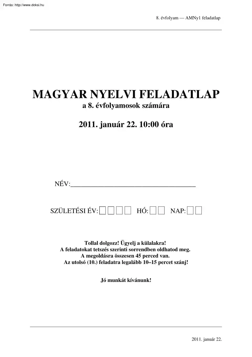 Anyanyelv központi írásbeli felvételi feladatsor megoldással, 2011
