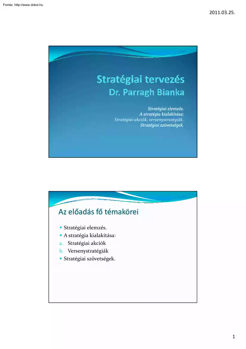 Dr. Parragh Bianka - Stratégia tervezés