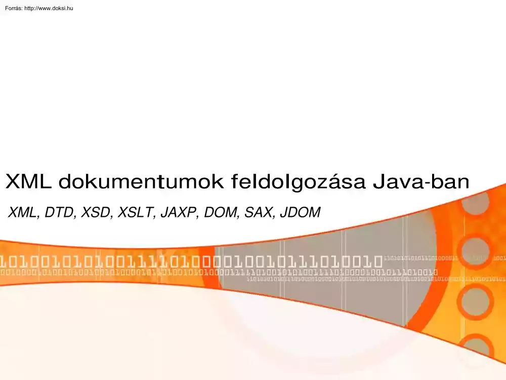 XML dokumentumok feldolgozása Java-ban