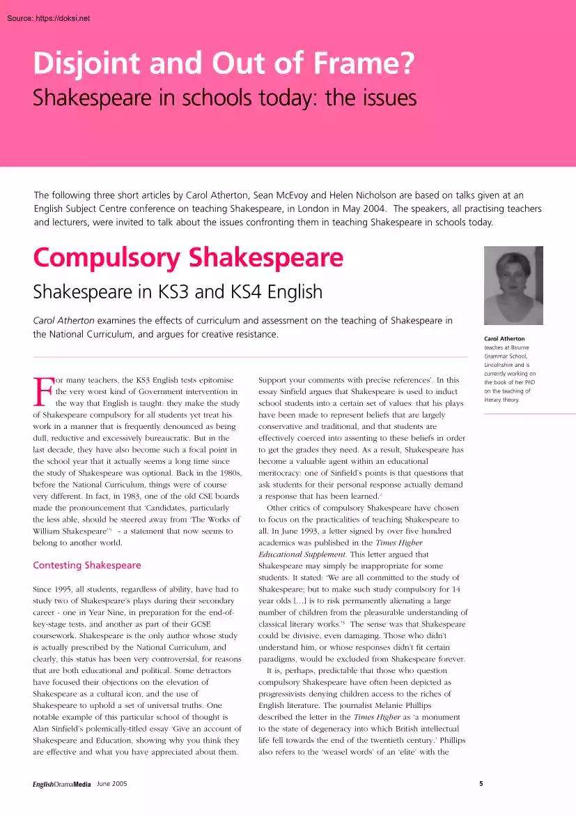 Disjoint and Out of Frame, Shakespeare in Schools Today, The Issues