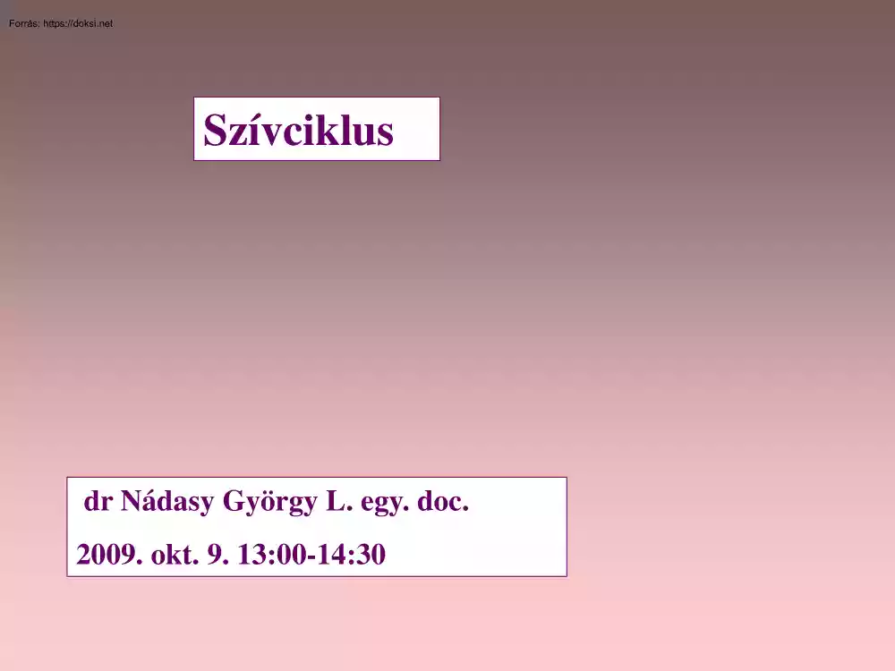 dr. Nádasy György - Szívciklus