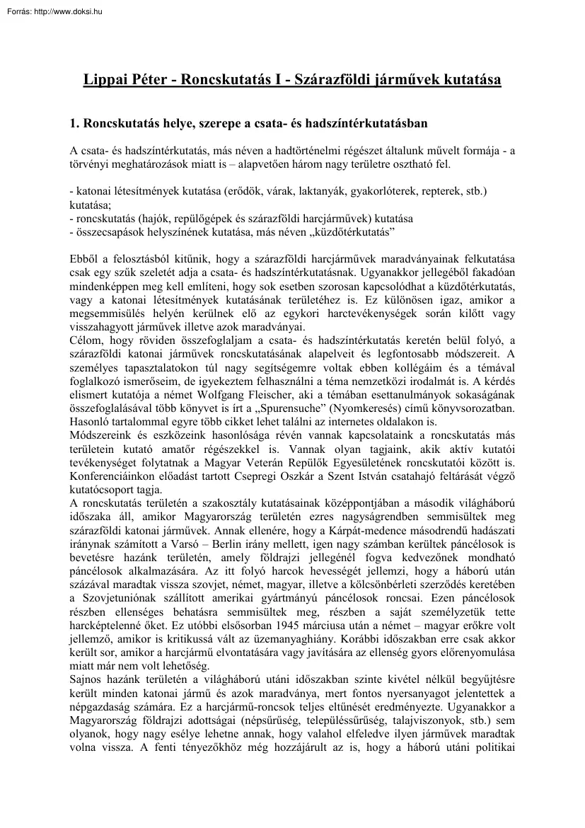 Lippai Péter - Roncskutatás I, szárazföldi járművek kutatása