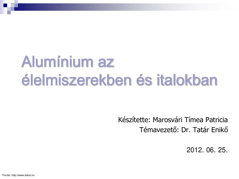 Marosvári Tímea Patricia - Alumínium az élelmiszerekben és az italokban