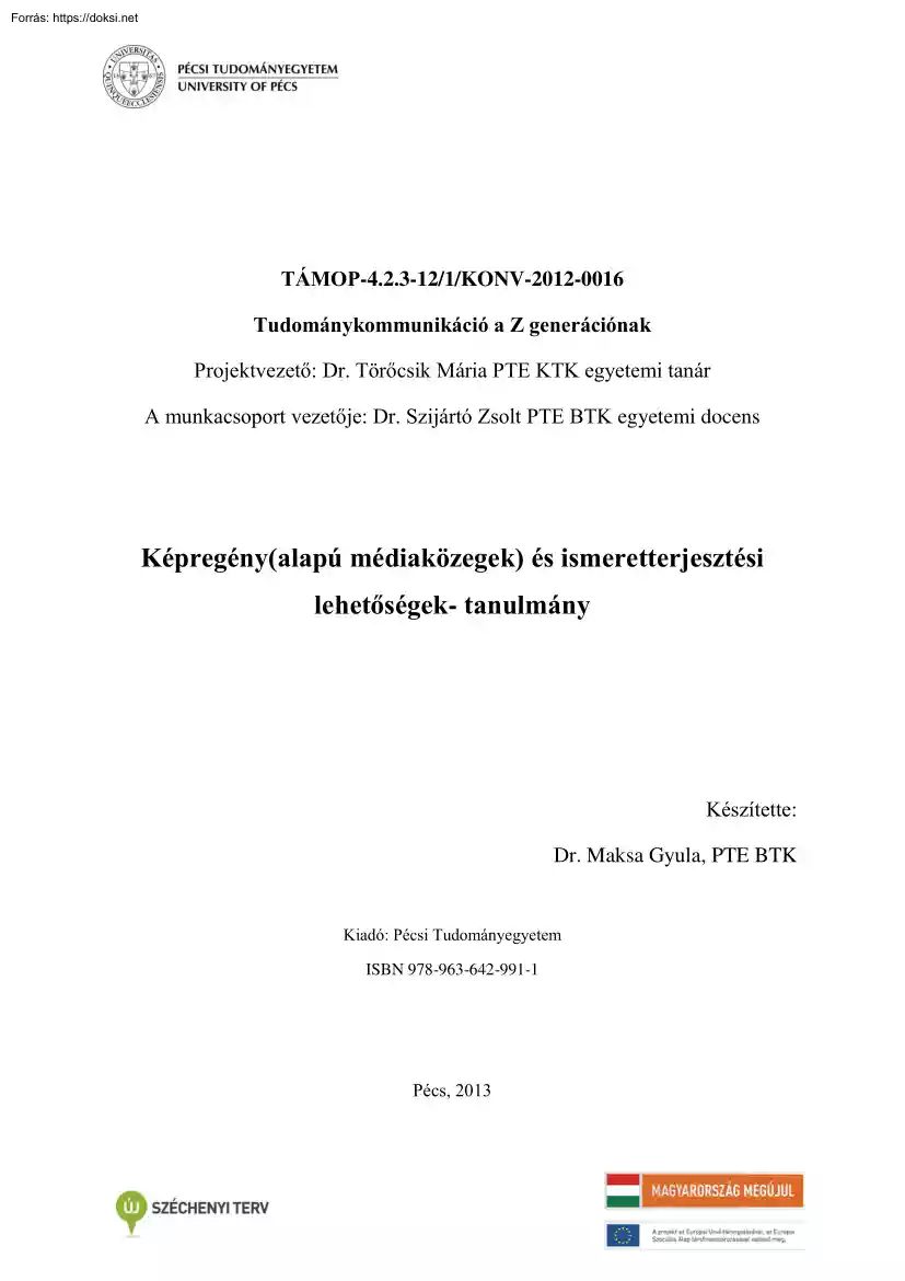 Dr. Maksa Gyula - Képregényalapú médiaközegek és ismeretterjesztési lehetőségek, tanulmány