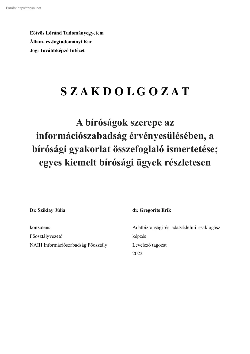 dr. Gregorits Erik - A bíróságok szerepe az információszabadság érvényesülésében, a
