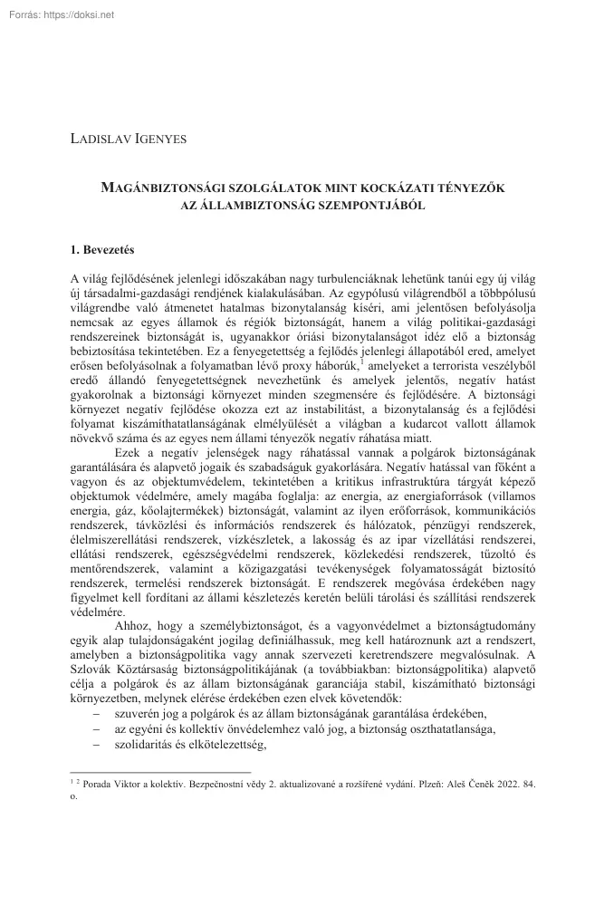 Ladislav Igenyes - Magánbiztonsági szolgálatok mint kockázati tényezők az állambiztonság