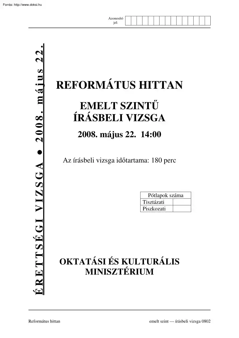 Református hittan emelt szintű írásbeli érettségi vizsga, megoldással, 2008