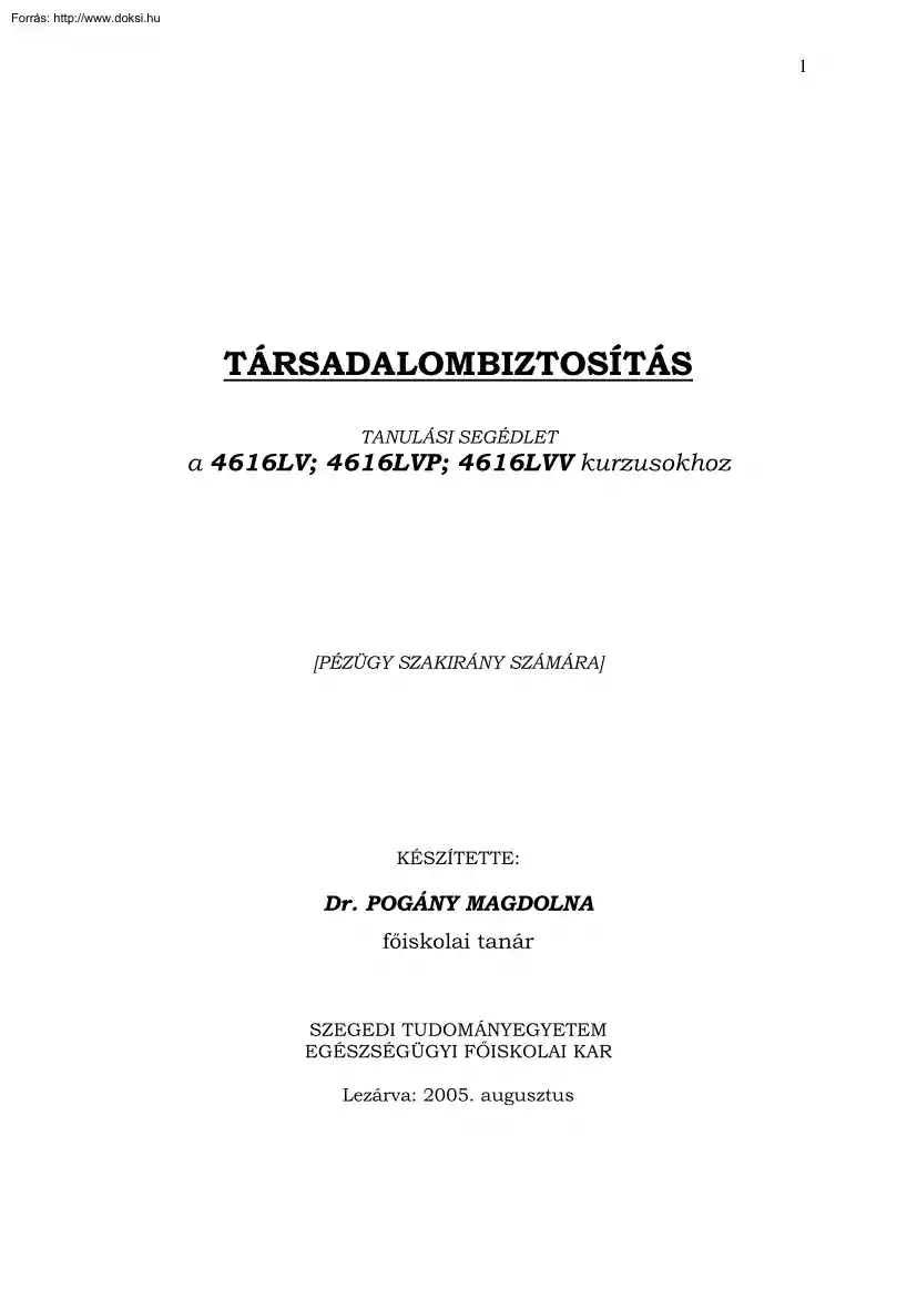 Dr. Pogány Magdolna - Társadalombiztosítás jegyzet