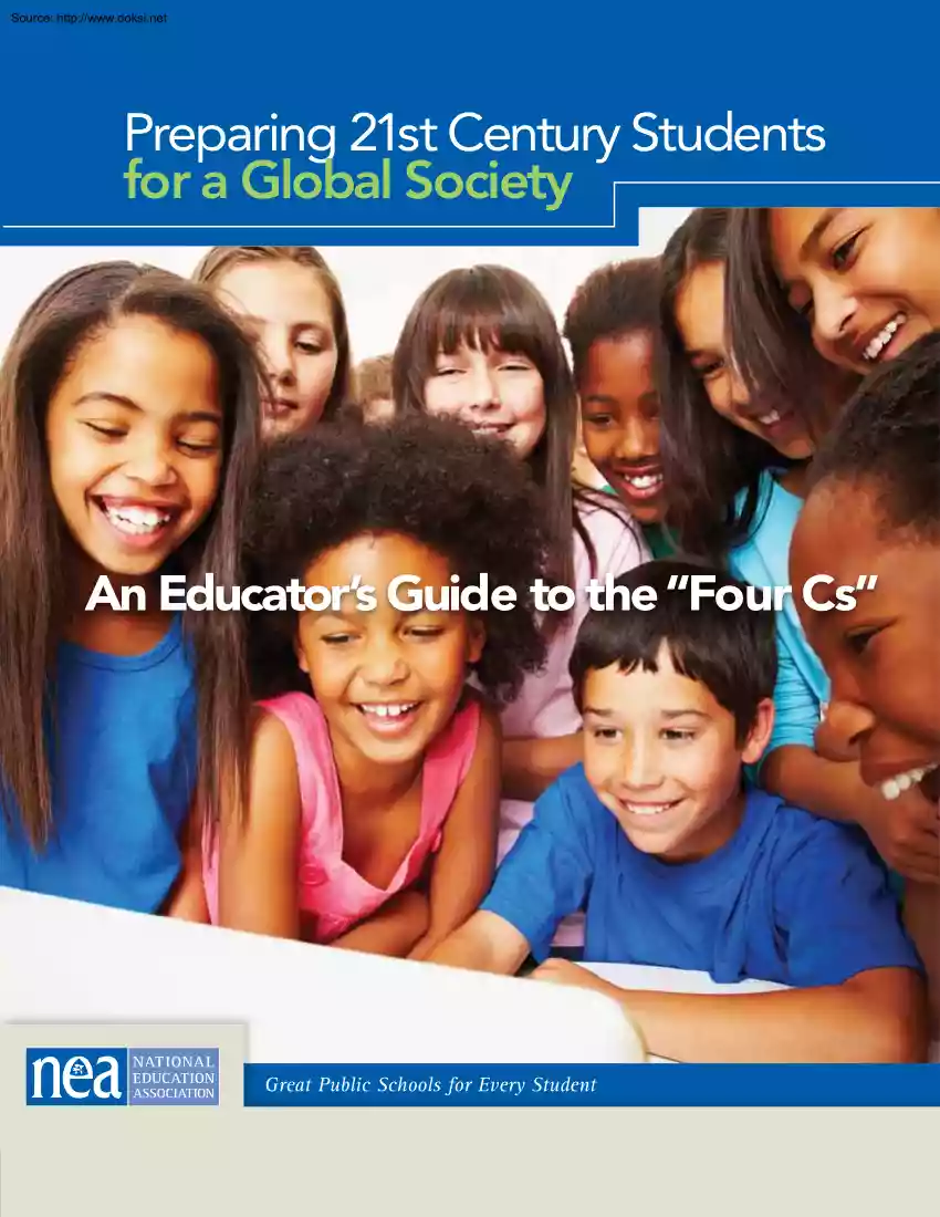 Preparing 21st Century Students for a Global Society, An Educators Guide to the Four Cs