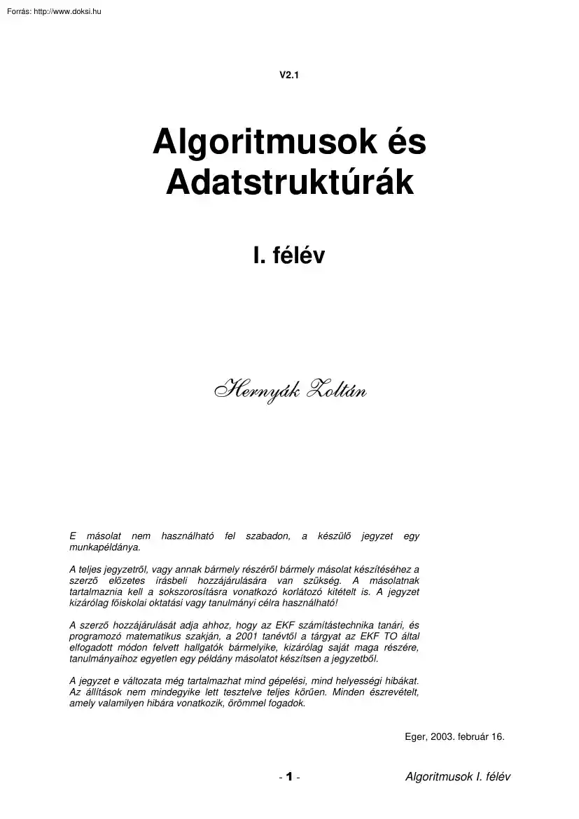 Hernyák Zoltán - Algoritmusok és adatstruktúrák, 1. félév