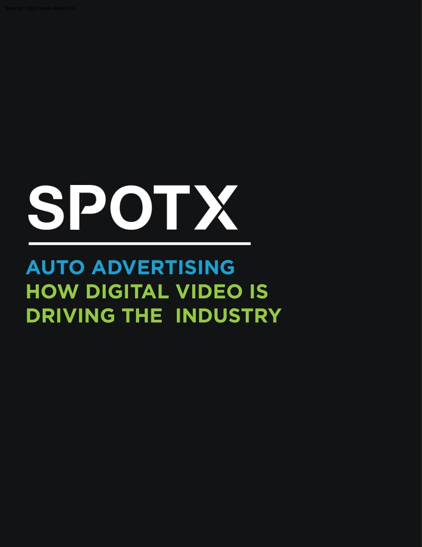 SPOTX, Auto Advertising, How Digital Video is Driving the Industry