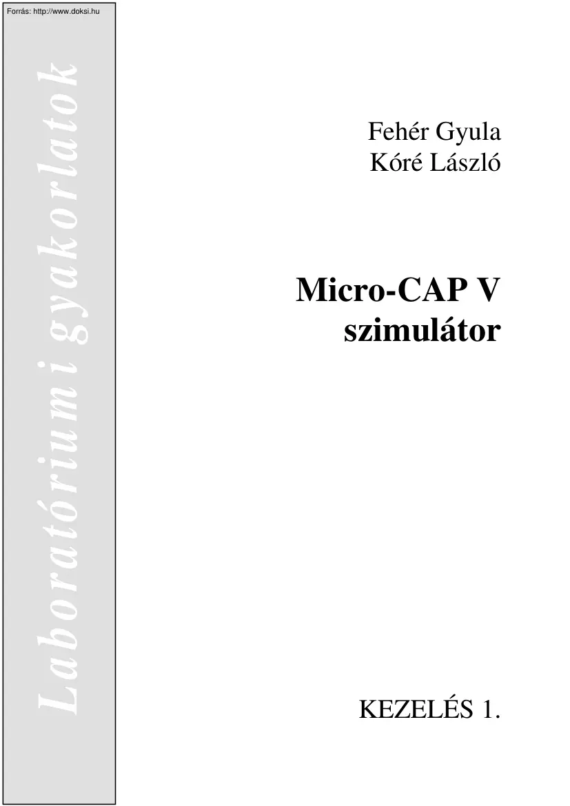 Fehér-Kóré - Micro-CAP V