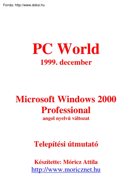 Microsoft Windows 2000 Professional angol nyelvű változat, telepítési útmutató