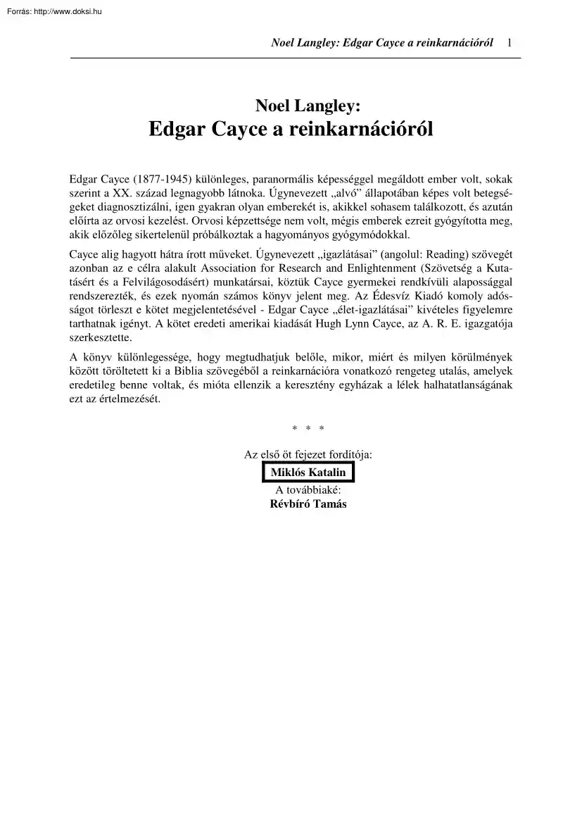 Noel Langley - Edgar Cayce a reinkarnációról