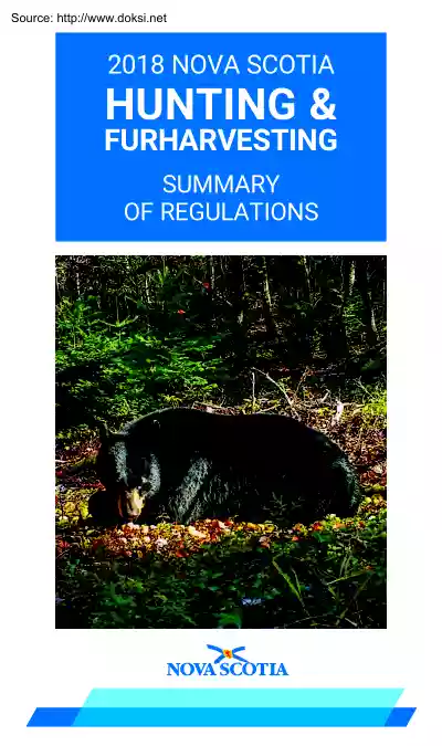 2018 Nova Scotia Hunting and Furharvesting, Summary of Regulations