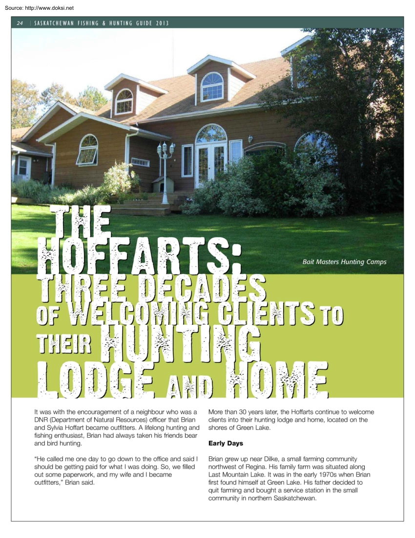 The Hoffarts, Three Decades of Welcoming Clients to their Hunting Lodge and Home