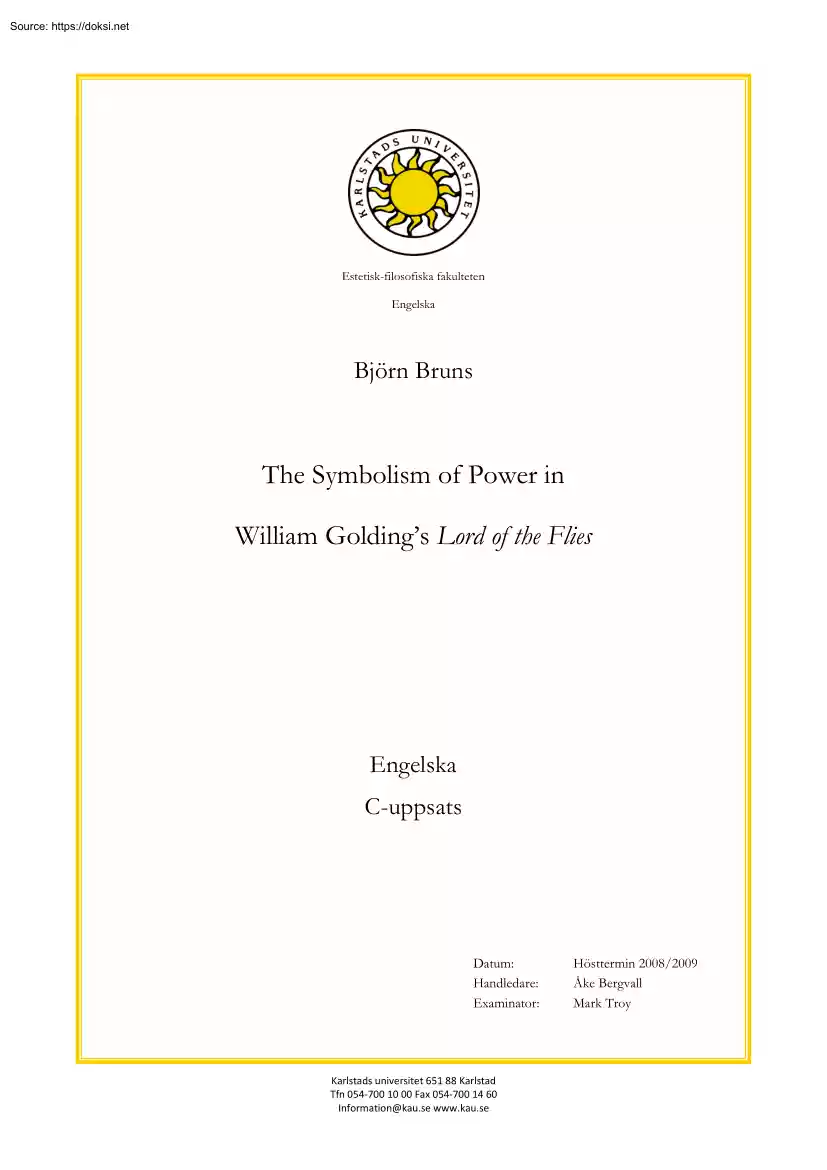 Björn Bruns - The Symbolism of Power in William Goldings Lord of the Flies