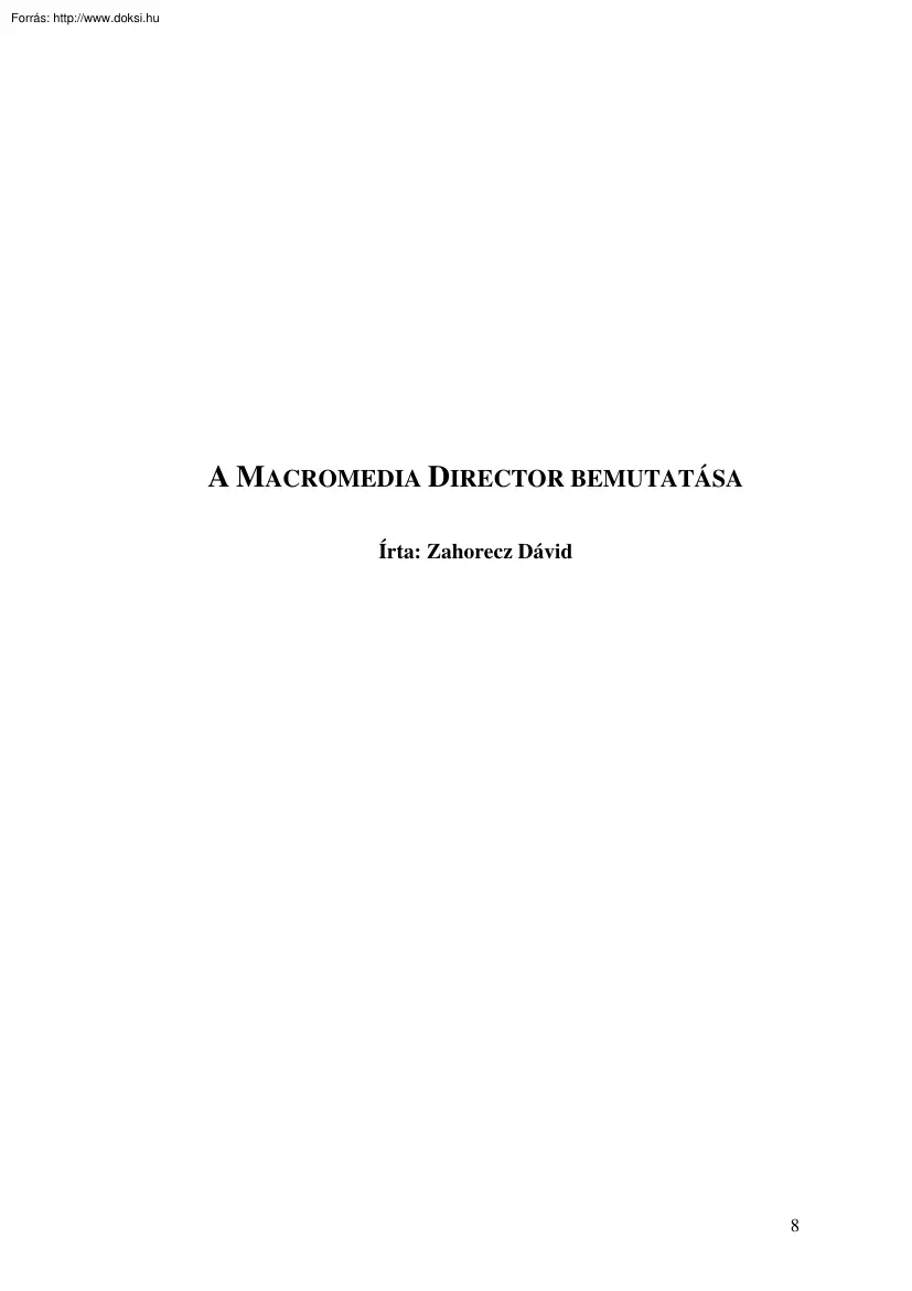 Zahorecz Dávid - A Macromedia Director bemutatása
