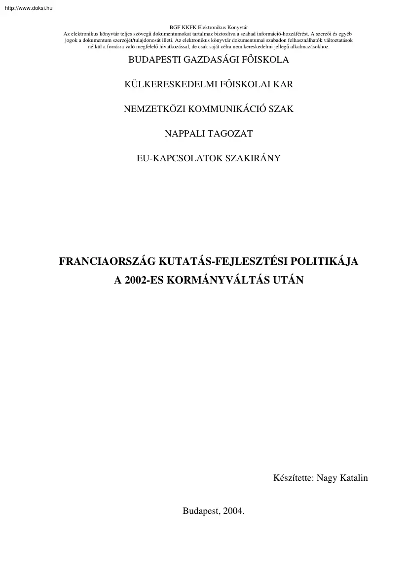 Nagy Katalin - Franciaország kutatás-fejlesztési politikája a 2002-es kormányváltás után