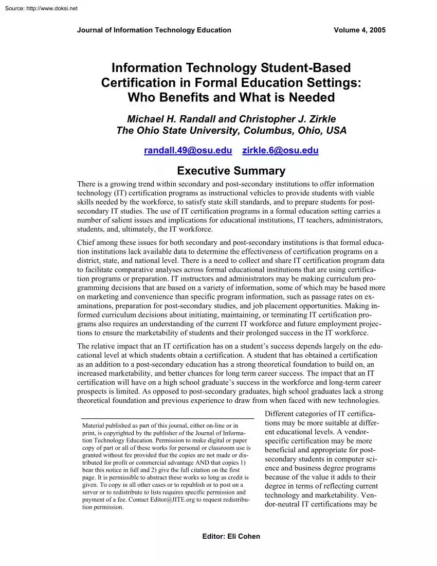 Randall-Zirkle - Information Technology Student Based Certification in Formal Education Settings, Who Benefits and What is Needed