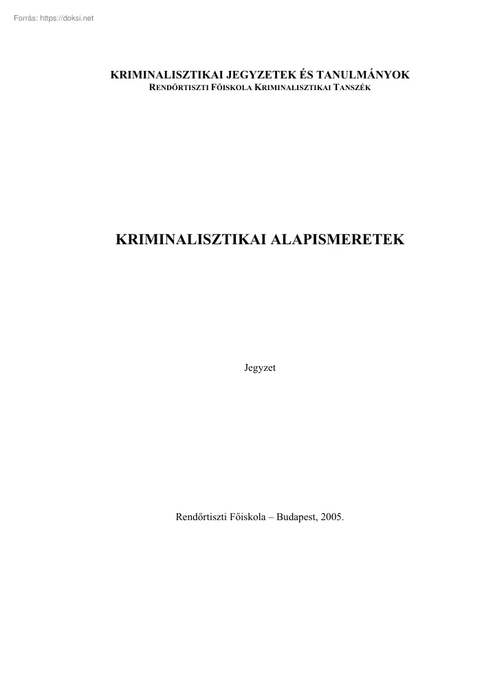 Kriminalisztikai alapismeretek