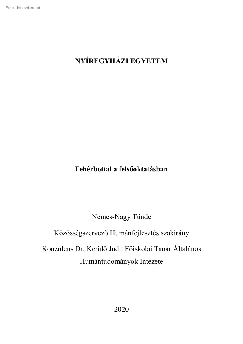 Nemes-Nagy Tünde - Fehérbottal a felsőoktatásban