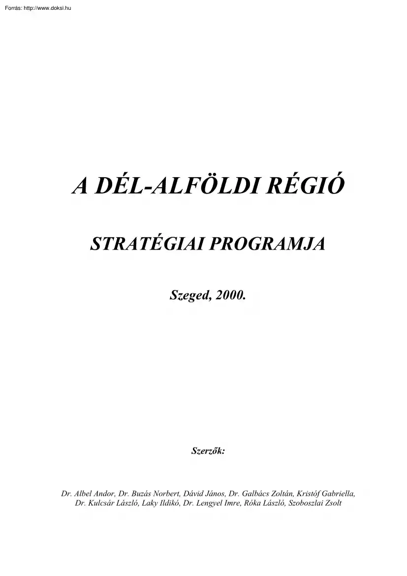 A dél-alföldi régió stratégiai programja