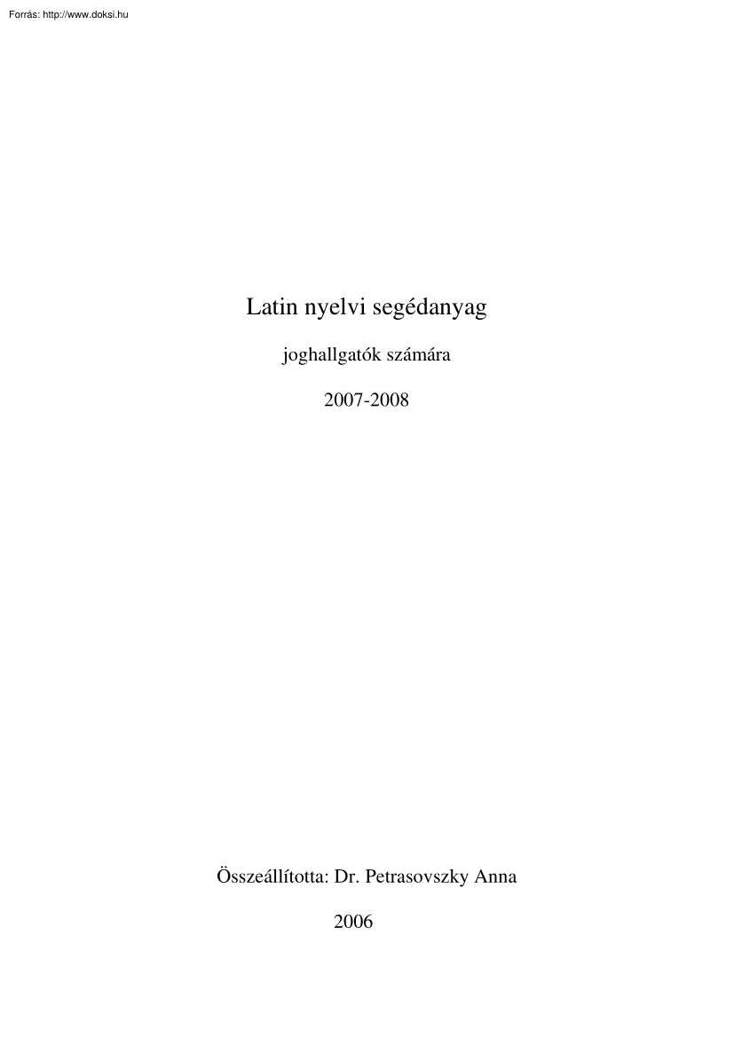 Dr. Petrasovszky Anna - Latin nyelvi segédanyag
