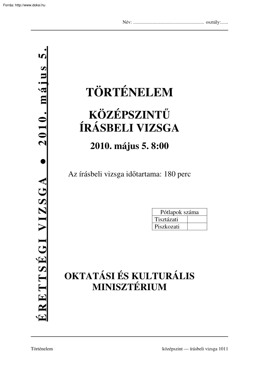 Történelem középszintű írásbeli érettségi vizsga, megoldással, 2010