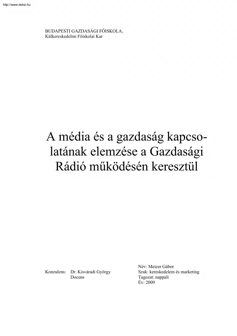 Meizer Gábor - A média és a gazdaság kapcsolatának elemzése a Gazdasági Rádió működésén keresztül