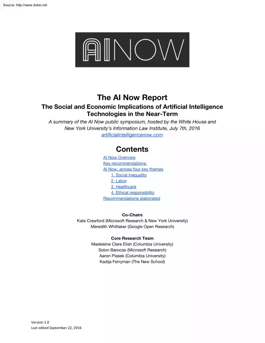 The Social and Economic Implications of Artificial Intelligence Technologies in the Near Term, The AI Now Report