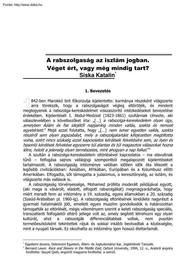 Siska Katalin - A rabszolgaság az iszlám jogban. Véget ért vagy még tart?