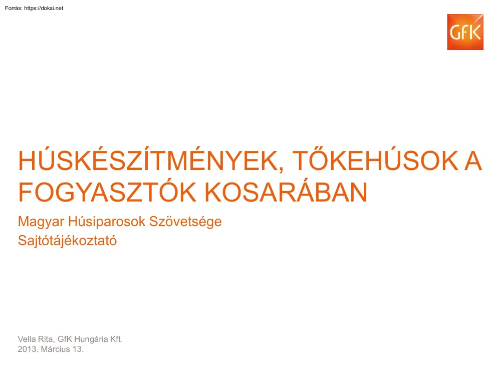 Vella Rita - Húskészítmények, tőkehúsok a fogyasztók kosarában
