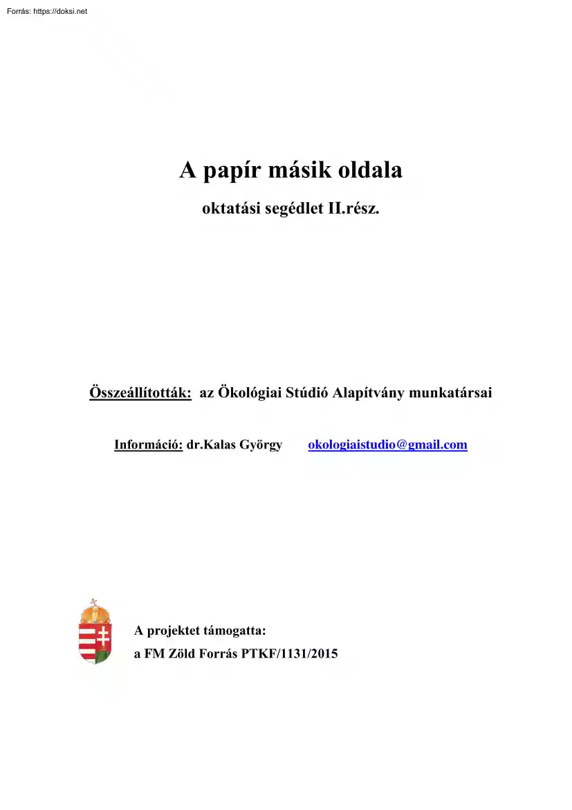 dr. Kalas György - A papír másik oldala -oktatási segédlet II. rész