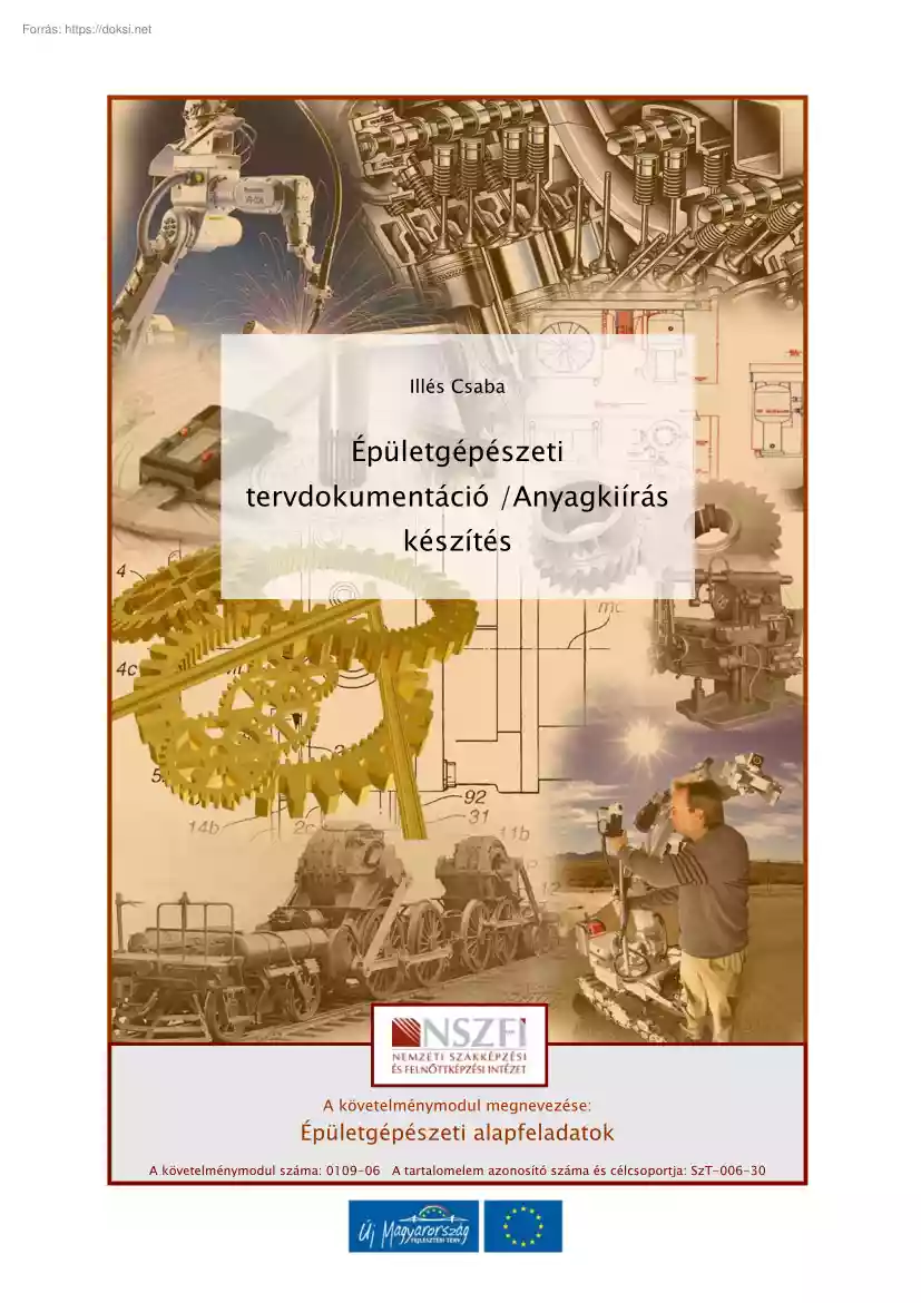 Illés Csaba - Épületgépészeti tervdokumentáció, Anyagkiírás készítés