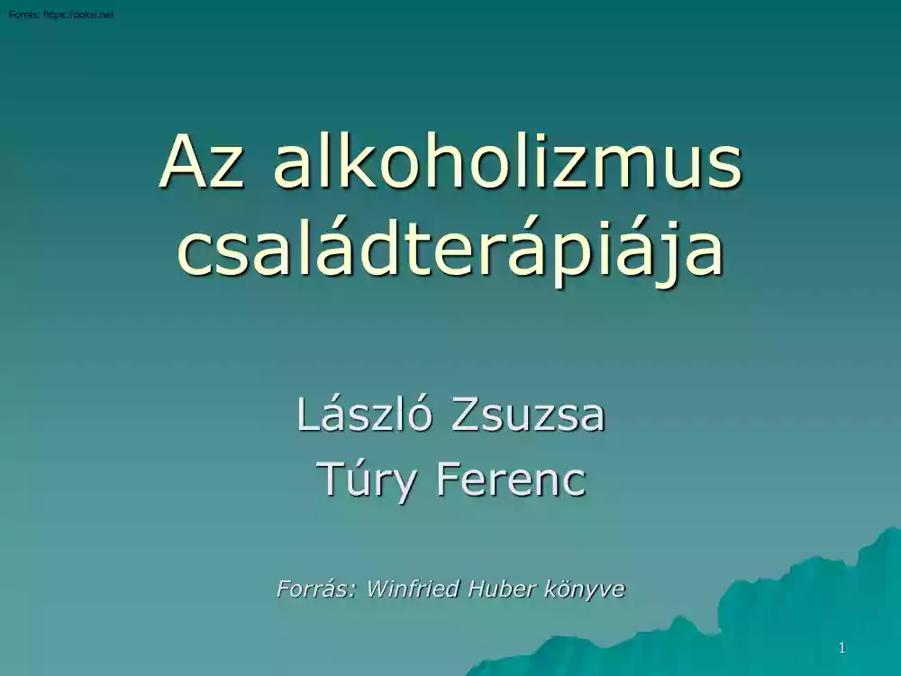 László-Túry - Az alkoholizmus családterápiája