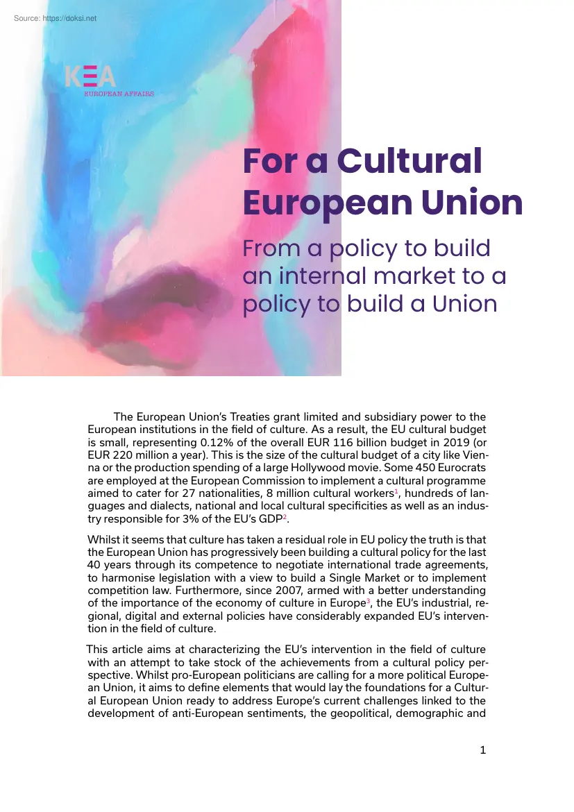 For a Cultural European Union, From a policy to build an internal market to a policy to build a