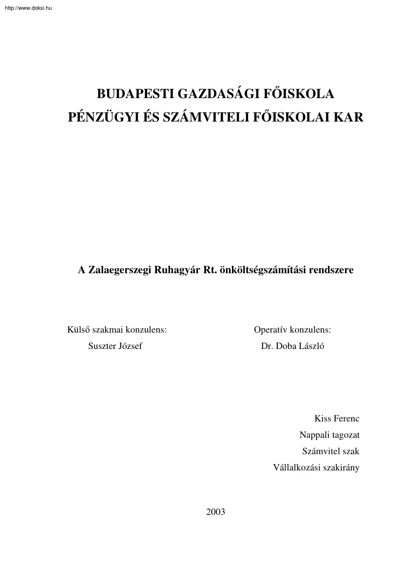 Kiss Ferenc - A Zalaegerszegi Ruhagyár Rt. önköltségszámítási rendszere