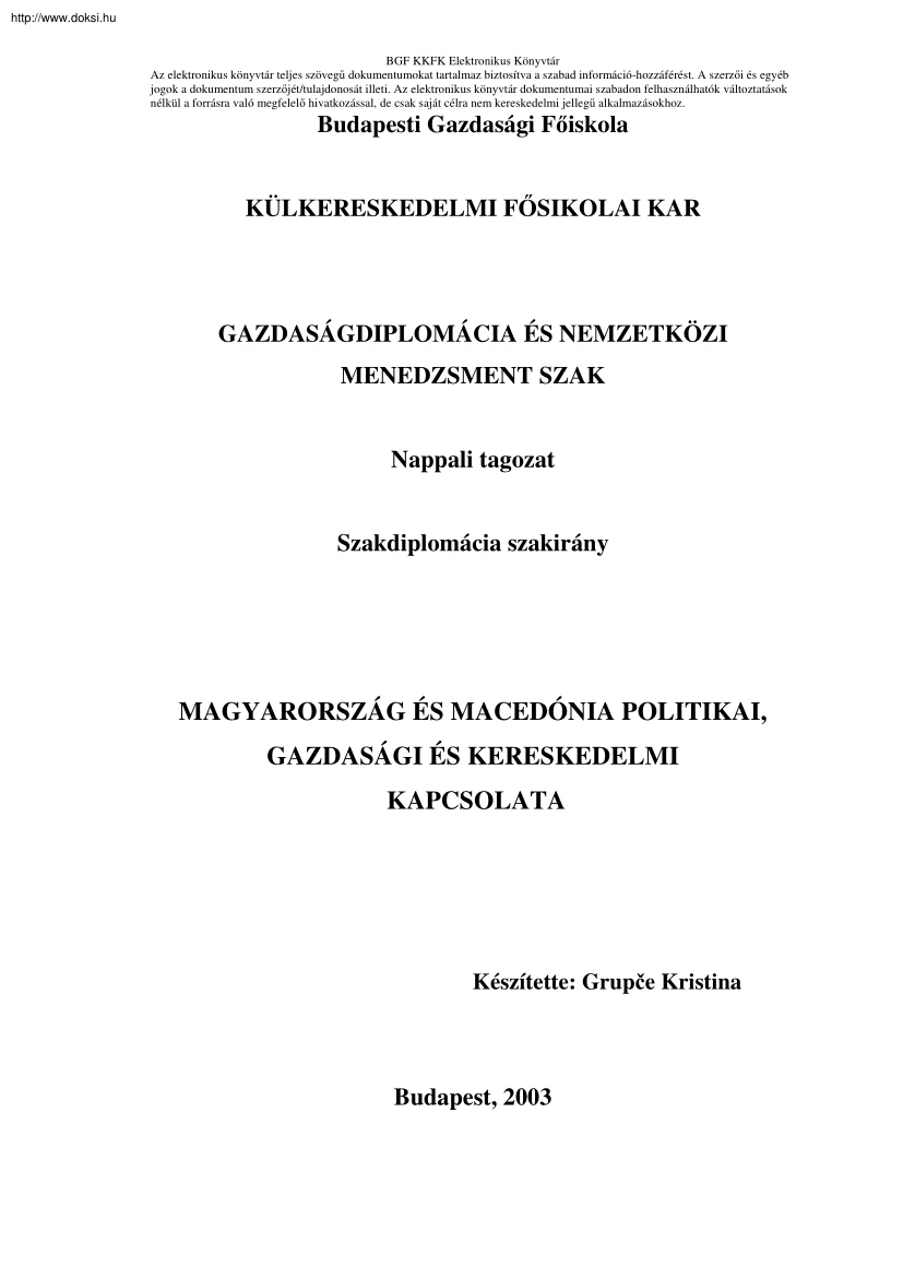 Grupče Kristina - Magyarország és Macedónia politikai, gazdasági és kereskedelmi kapcsolata