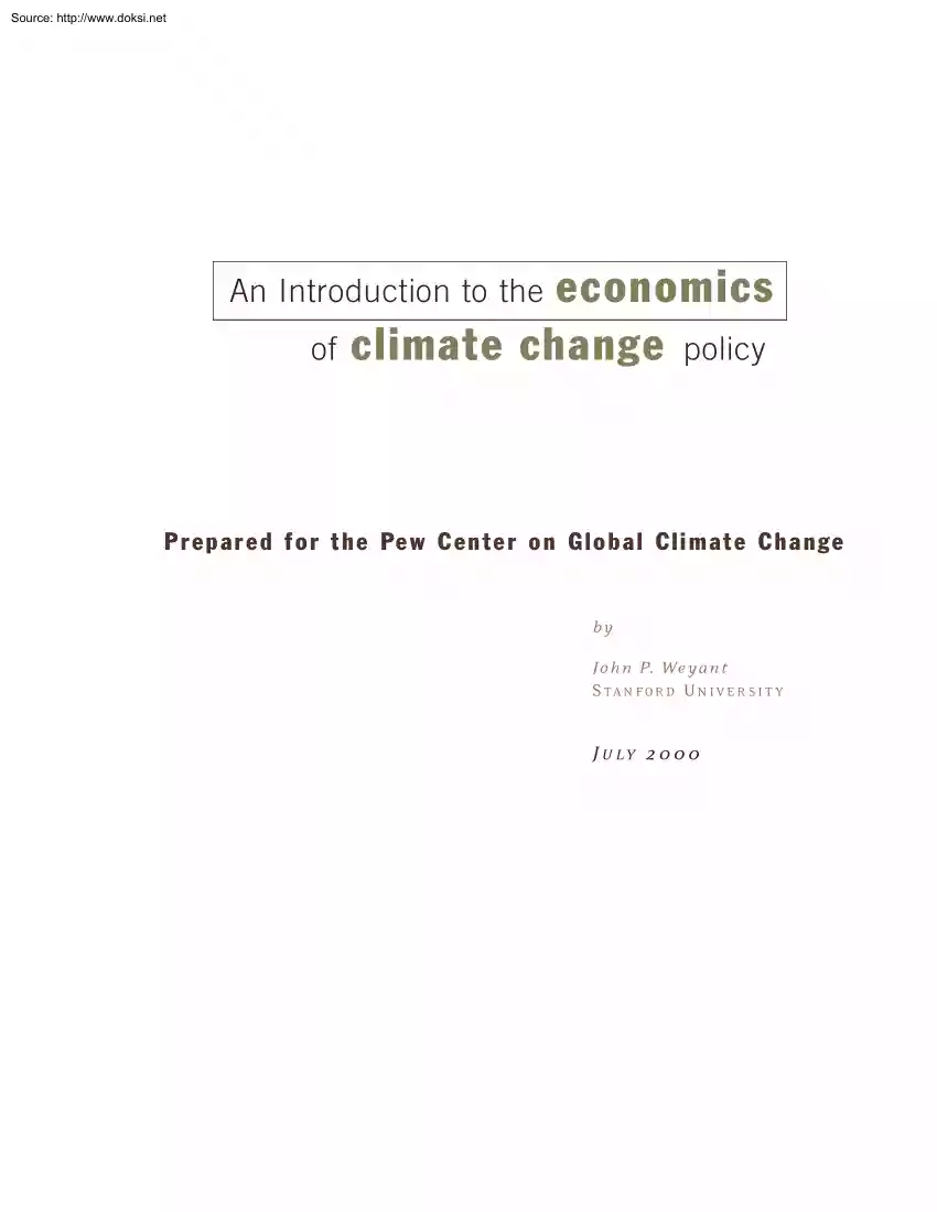 John P. Weyant - An Introduction to the Economics of Climate Change Policy
