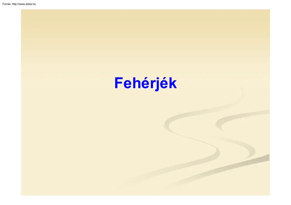 Csapó János - Fehérjék