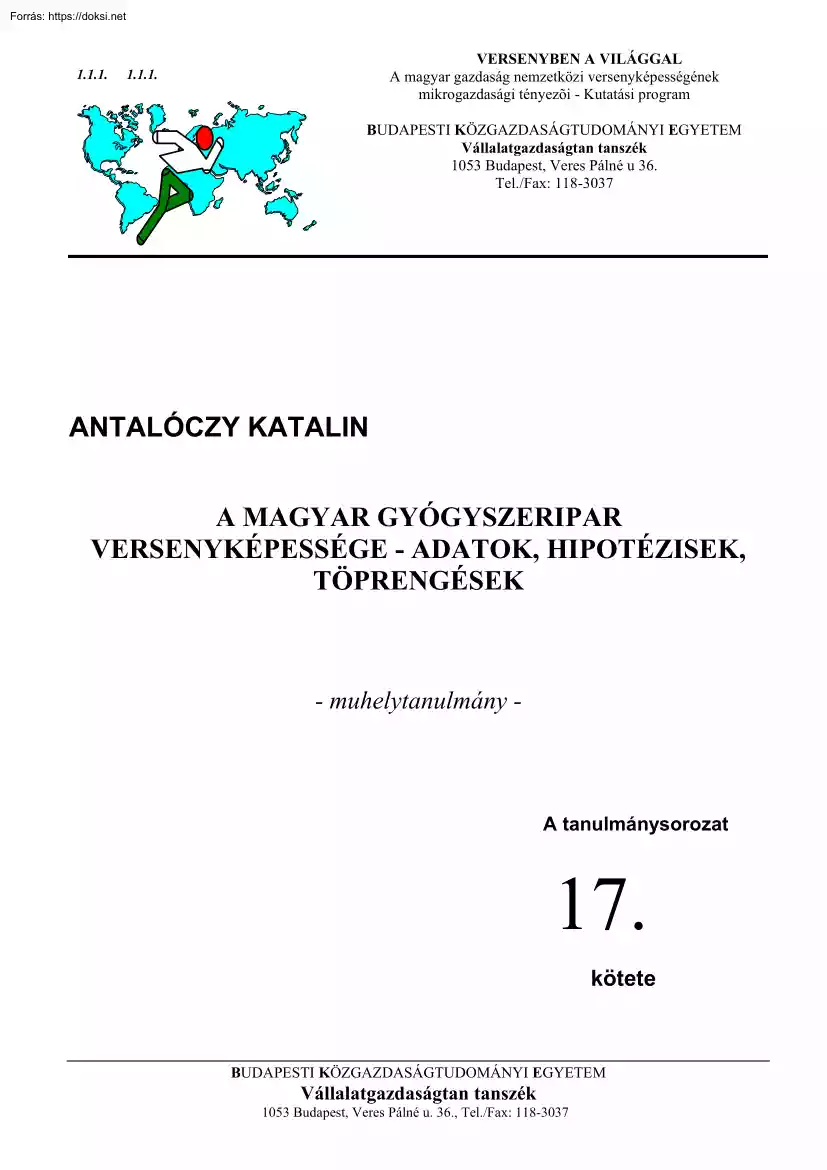 Antalóczy Katalin - A magyar gyógyszeripar versenyképessége, adatok, hipotézisek, töprengések