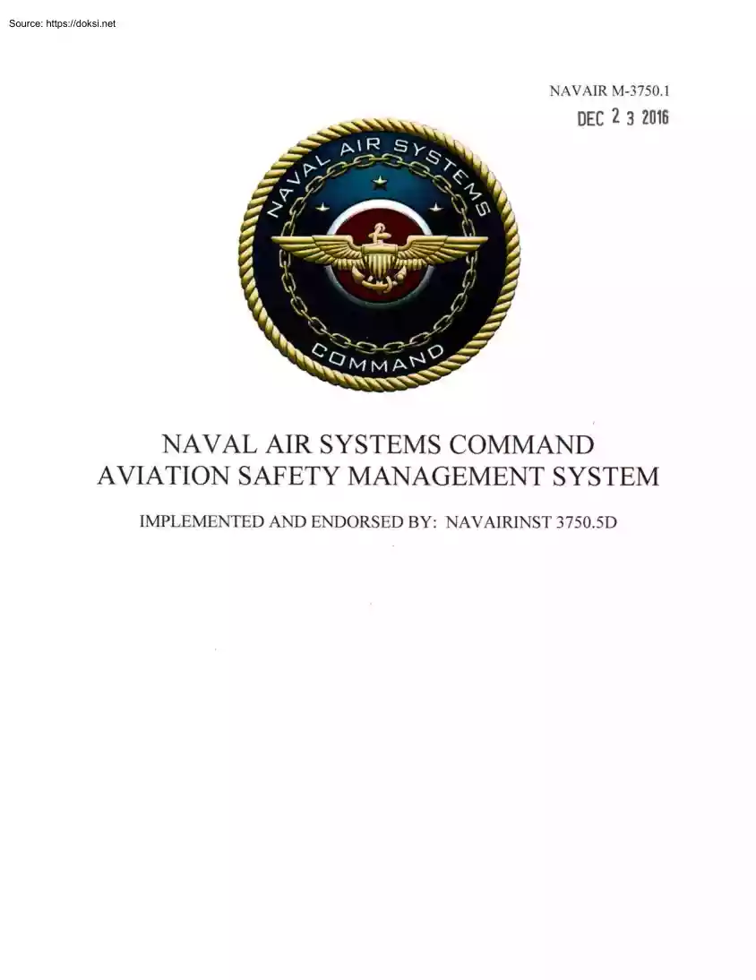 NAVAIR M-3750.1, NAVAL Air Systems Command Aviation Safety Management System